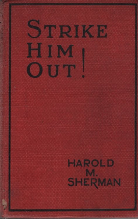 STRIKE HIM OUT!