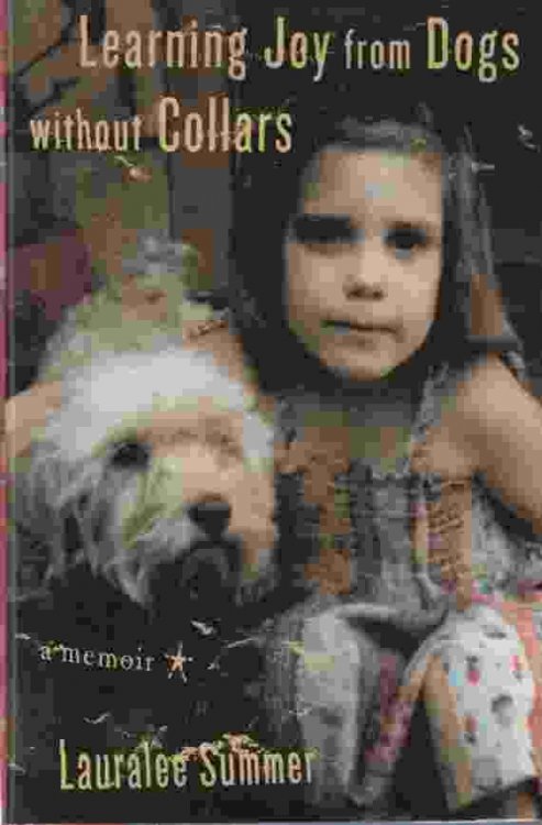LEARNING JOY FROM DOGS WITHOUT COLLARS