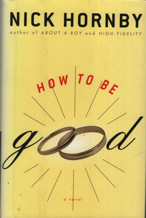 HOW TO BE GOOD