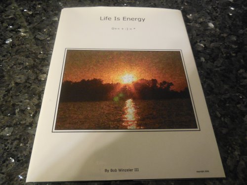 Life Is Energy