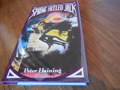 The Legend and Bizarre Crimes of Spring Heeled Jack