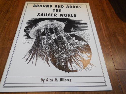 Around and About the Saucer World