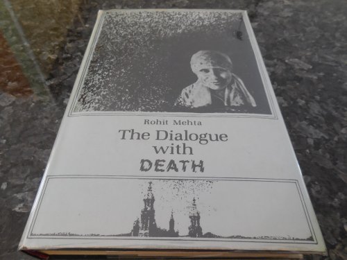 The Dialogue With Death (Shri Aurobindo's Savitri, a Mystical Approach
