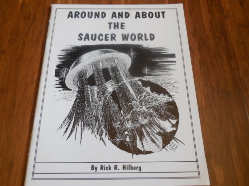 Around and About the Saucer World