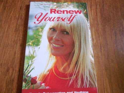 Image for Renew Yourself - Keys to Rejuvenation and Youthing Renew Yourself - Keys to Rejuvenation and Youthing