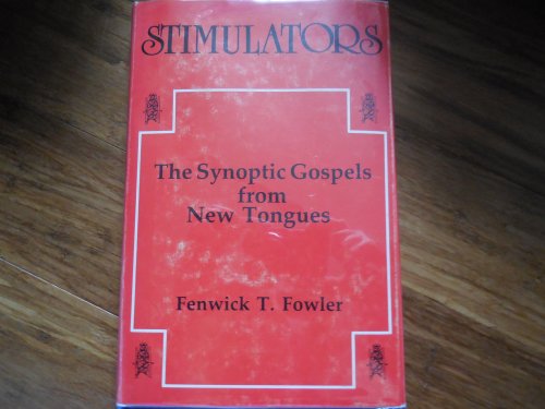 Stimulators: The Synoptic Gospels from New Tongues