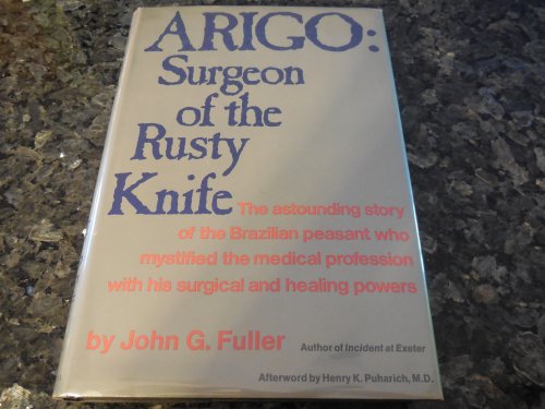 Arigo:Surgeon of the Rusty Knife: Surgeon of the Rusty Knife