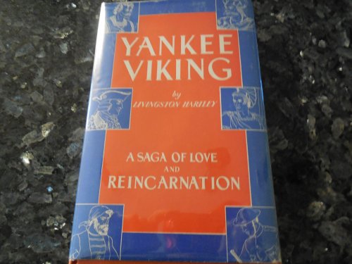Yankee Viking - A Saga of Love and Reincarnation