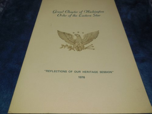 Proceedings of the Grand Chapter of Washington Order of the Eastern Star 