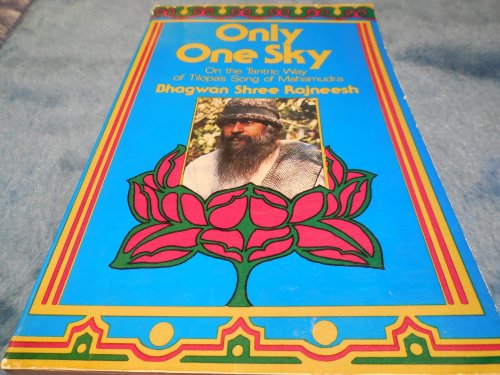 Only One Sky: On the Tantric Way of Tilopa's Song of Mahamudra