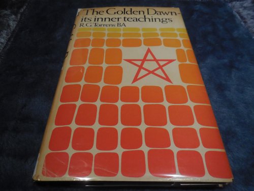 The Inner Teachings of the Golden Dawn