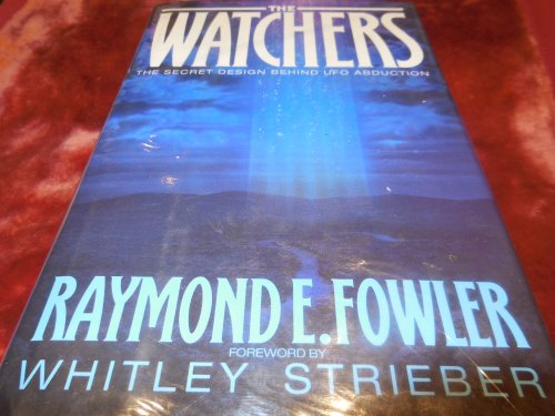 The Watchers - The Secret Design Behind UFO Abduction