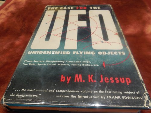 The Case for the UFO - Unidentified Flying Objects
