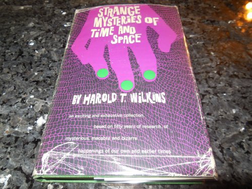 Strange Mysteries of Time and Space