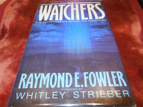 The Watchers - The Secret Design Behind UFO Abduction