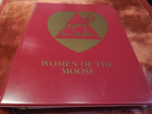 Image for Women of the Moose Handbook - General Laws, Rules, Regulations, Procedure Women of the Moose Handbook - General Laws, Rules, Regulations, Procedure