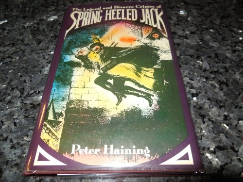 The Legend and Bizarre Crimes of Spring-Heeled Jack