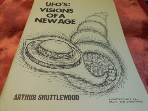 UFO's: Visions of a New Age