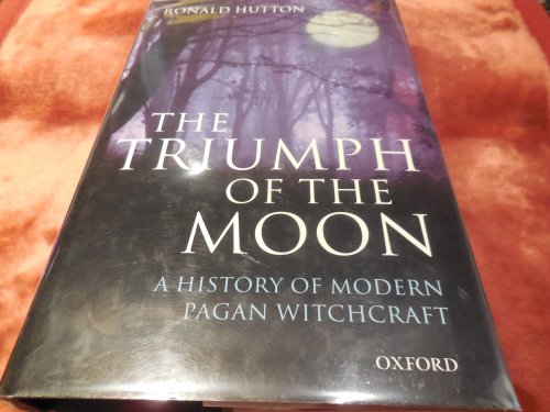 The Triumph of the Moon: A History of Modern Pagan Witchcraft