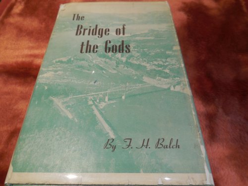 The Bridge of the Gods - A Romance of Indian Oregon
