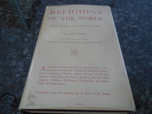 Religions of the World - Their Nature and Their History