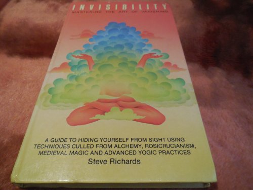 Invisibility: Mastering the Art of Vanishing