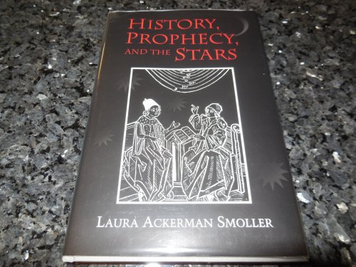History, Prophecy, and the Stars