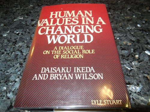 Human Values in a Changing World: A Dialogue on the Social Role of Religion