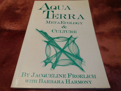 Aquaterra Metaecology and Culture