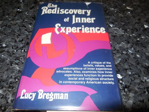 Rediscovery of Inner Experience
