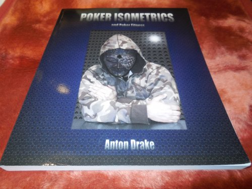 Poker Isometrics: and Poker Fitness