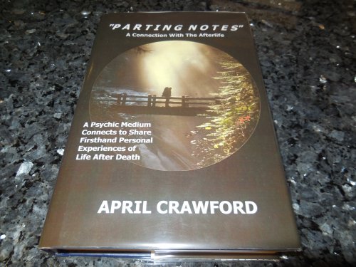 Parting Notes: A Connection With the Afterlife