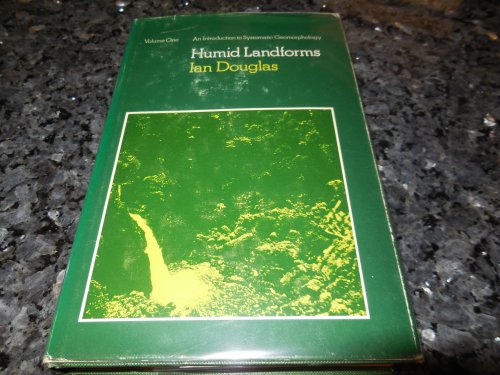 Humid Landforms (An Introduction to Systematic Geomorphology)