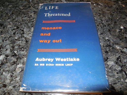 Life Threatened - Menace and Way Out