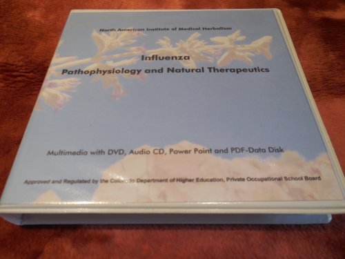 Influenza: Pathophysiology and Natural Therapeutics (Multimedia with DVD, Audio CD, Power Point and PDF-Data Disk)