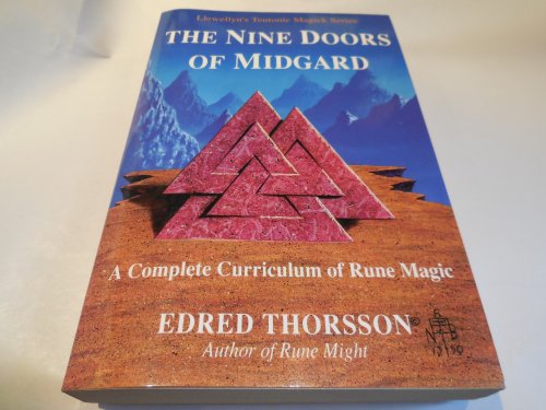 The Nine Doors of Midgard: A Complete Curriculum of Rune Magic (Llewellyn's Teutonic Magick Series)