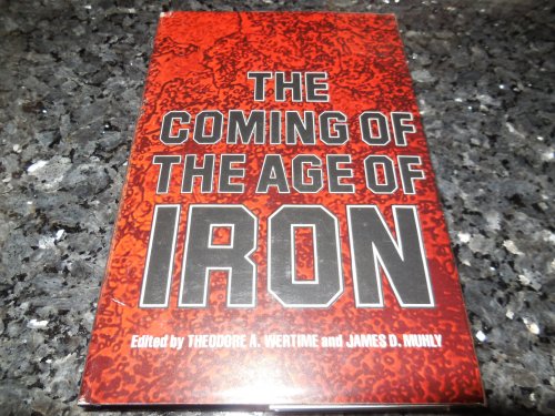 The Coming of the Age of Iron