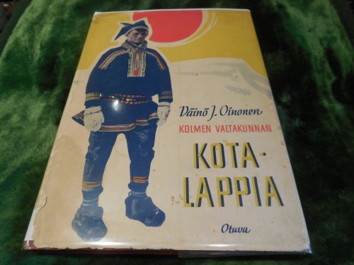Image for Kota-Lappia - Kolmen Valtakunnan Kota-Lappia - Kolmen Valtakunnan