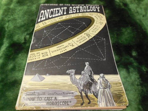 Mysteries of the Mystic Powers - Ancient Astrology