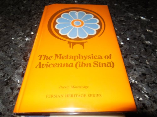 The Metaphysica of Avicenna (ibn Sina) (Persian Heritage)