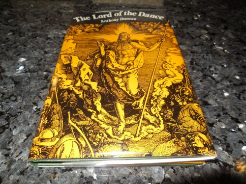 The Lord of the Dance: An Essay in Mysticism,