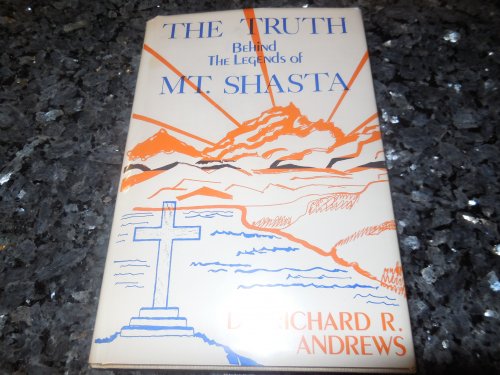 The Truth Behind the Legends of Mt. Shasta