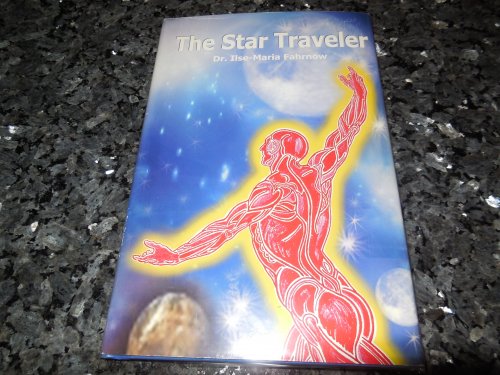 The Star Traveler - A Journey of the Spirit