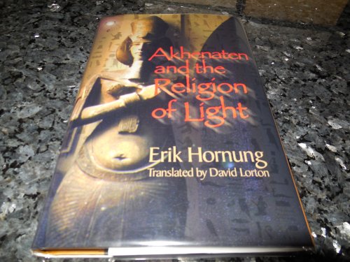 Akhenaten and the Religion of Light