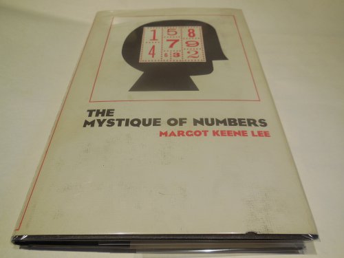 The Mystique of Numbers - A Scientific Analysis of You and Your Atomic Structure Through Numbers