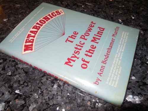 Image for Metabionics: The Mystic Power of the Mind Metabionics: The Mystic Power of the Mind