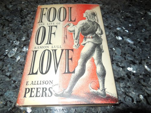 Fool of Love - The Life of Raymon Lull