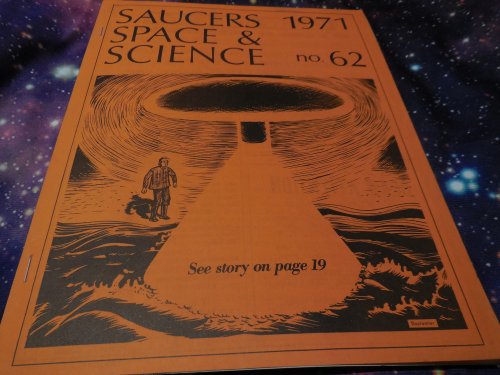 Saucers, Space & Science, Issue No. 62, 1971
