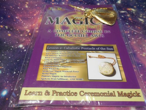 Magick: A Complete Course in the Occult Arts, Lesson 2: Cabalistic Pentacle of the Sun