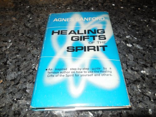 Healing Gifts of the Spirit